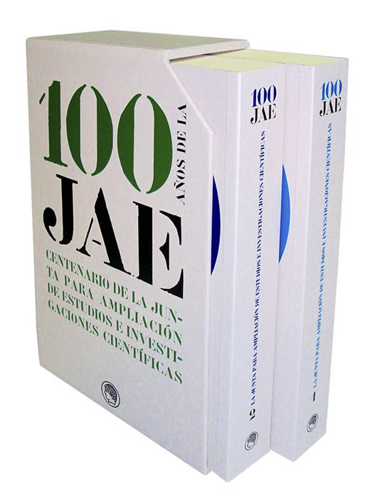 100 años de la JAE. La Junta para Ampliación de Estudios e Investigaciones Científicas en su centenario